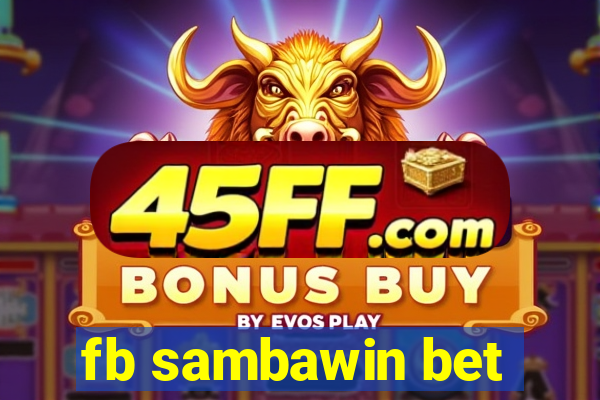 fb sambawin bet